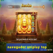 navegador uniplay top